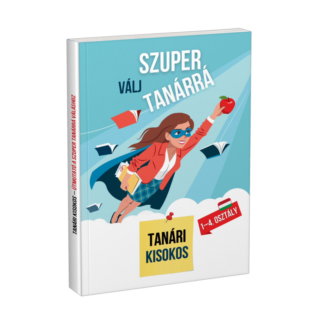 Kézikönyv: Válj szuper tanárrá