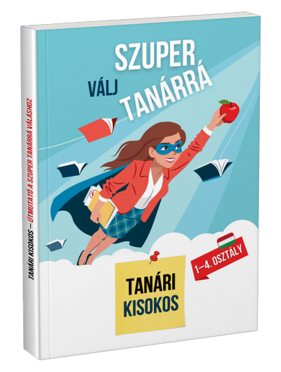 Válj szuper tanárrá (1–4. osztály)