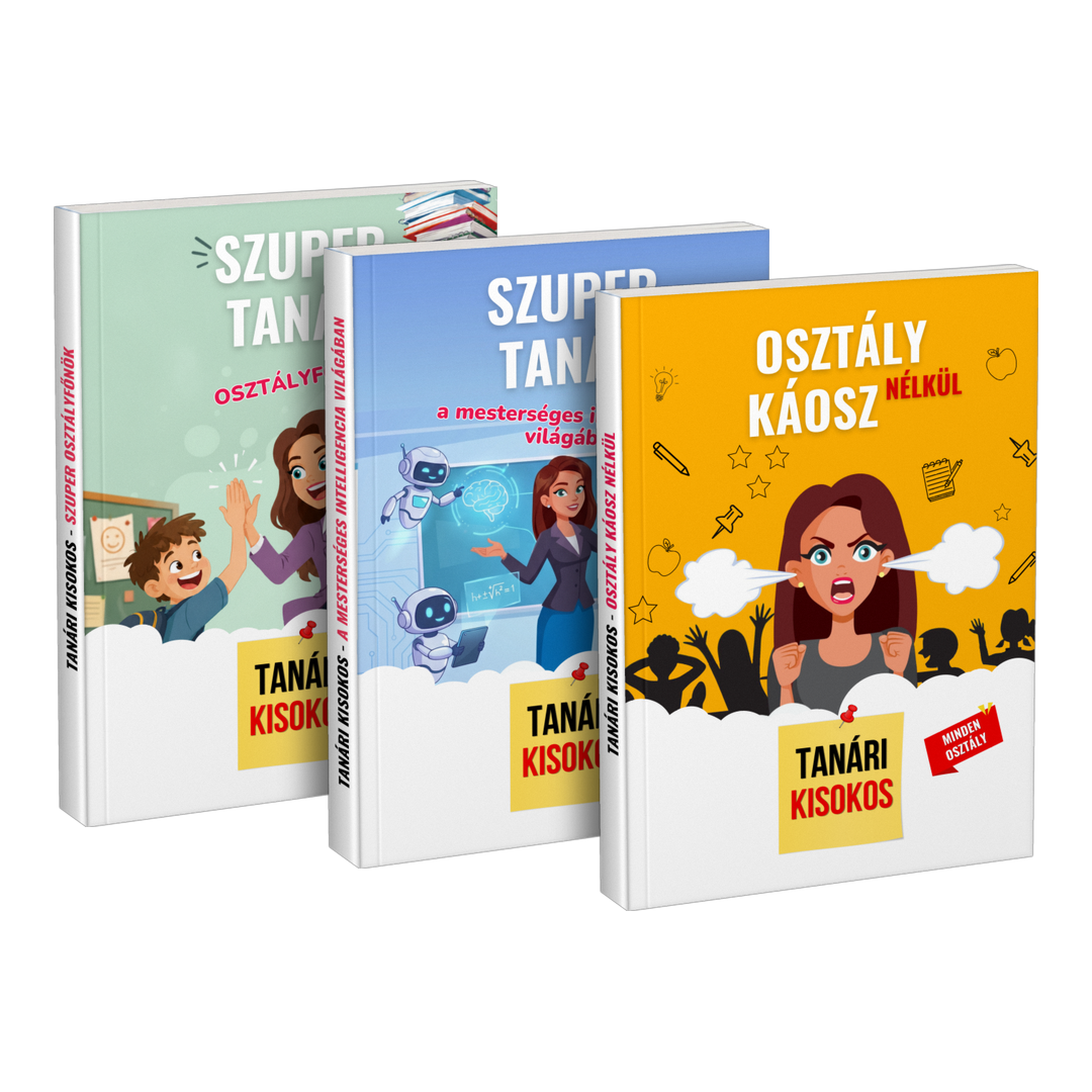 Csomag: „Szuper tanár osztályfőnök” + „Szuper tanár a mesterséges intelligencia világában” + „Osztály káosz nélkül”
