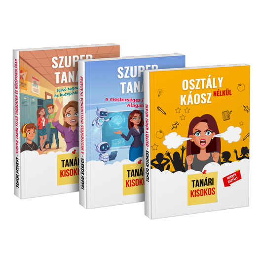 Csomag: „Szuper tanár felső tagozaton és középiskolában” + „Szuper tanár a mesterséges intelligencia világában” + „Osztály káosz nélkül”